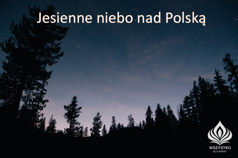 Jesienne niebo nad Polską: ścieżka Zodiaku na długie wieczory 🌌